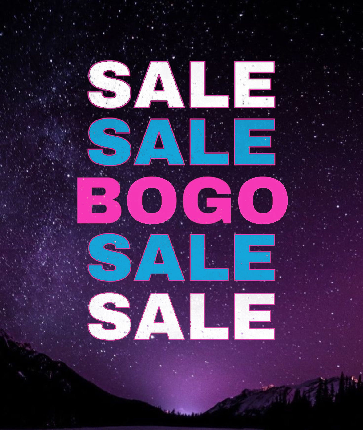 BOGO SALE!